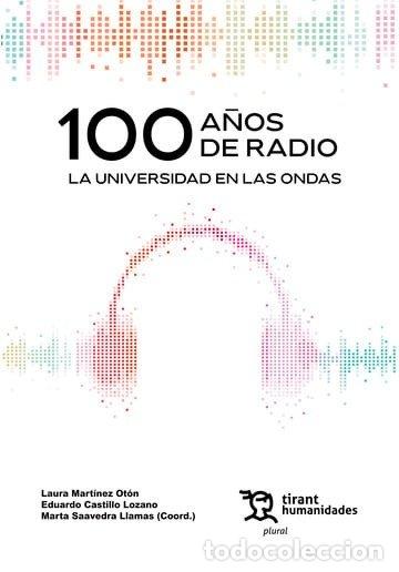 Libros: 100 A&Ntilde;OS DE RADIO - AA.VV