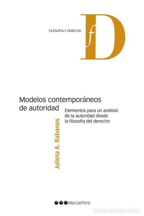 Libri: MODELOS CONTEMPORANEOS DE AUTORIDAD - RABANOS, JULIETA A