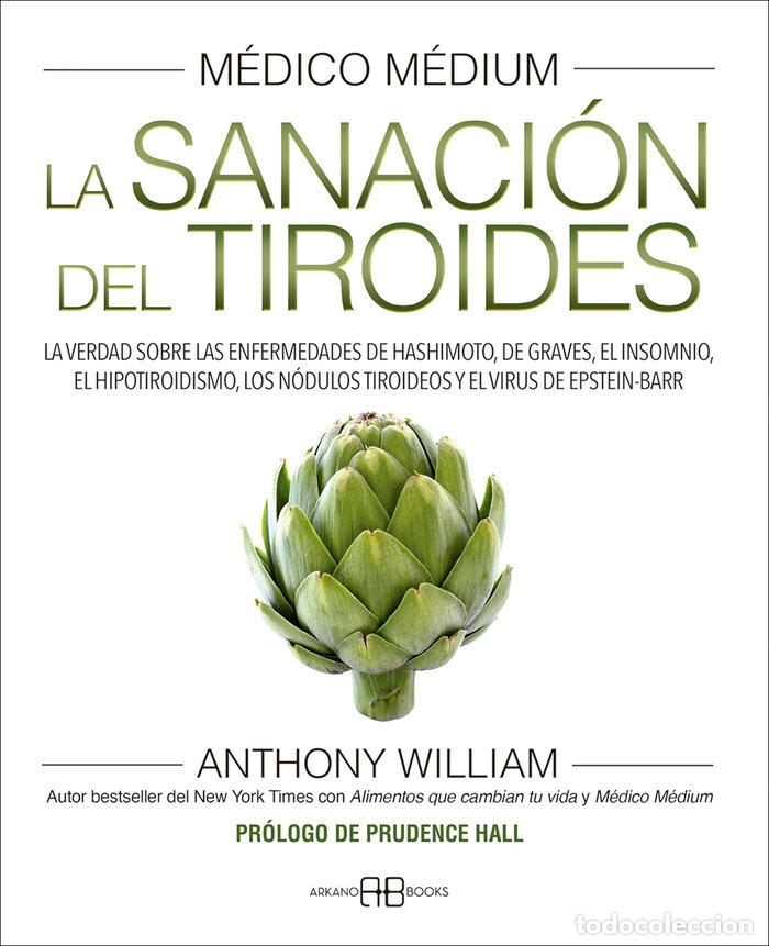 Libros: MEDICO MEDIUM III LA SANACION DEL TIROIDES - WILLIAM, ANTHONY