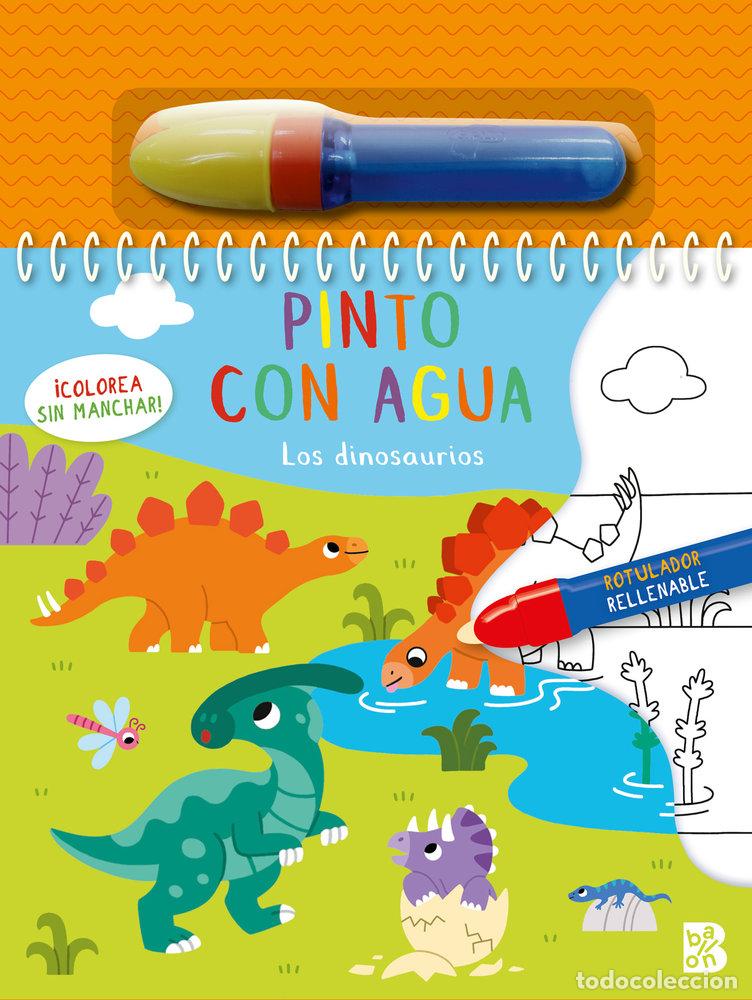 Libros: PINTO CON AGUA LOS DINOSAURIOS - AA.VV