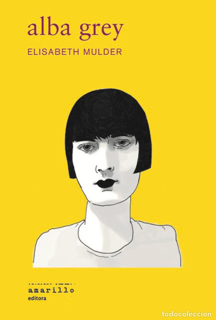 Libros: ALBA GREY - MULDER, ELISABETH