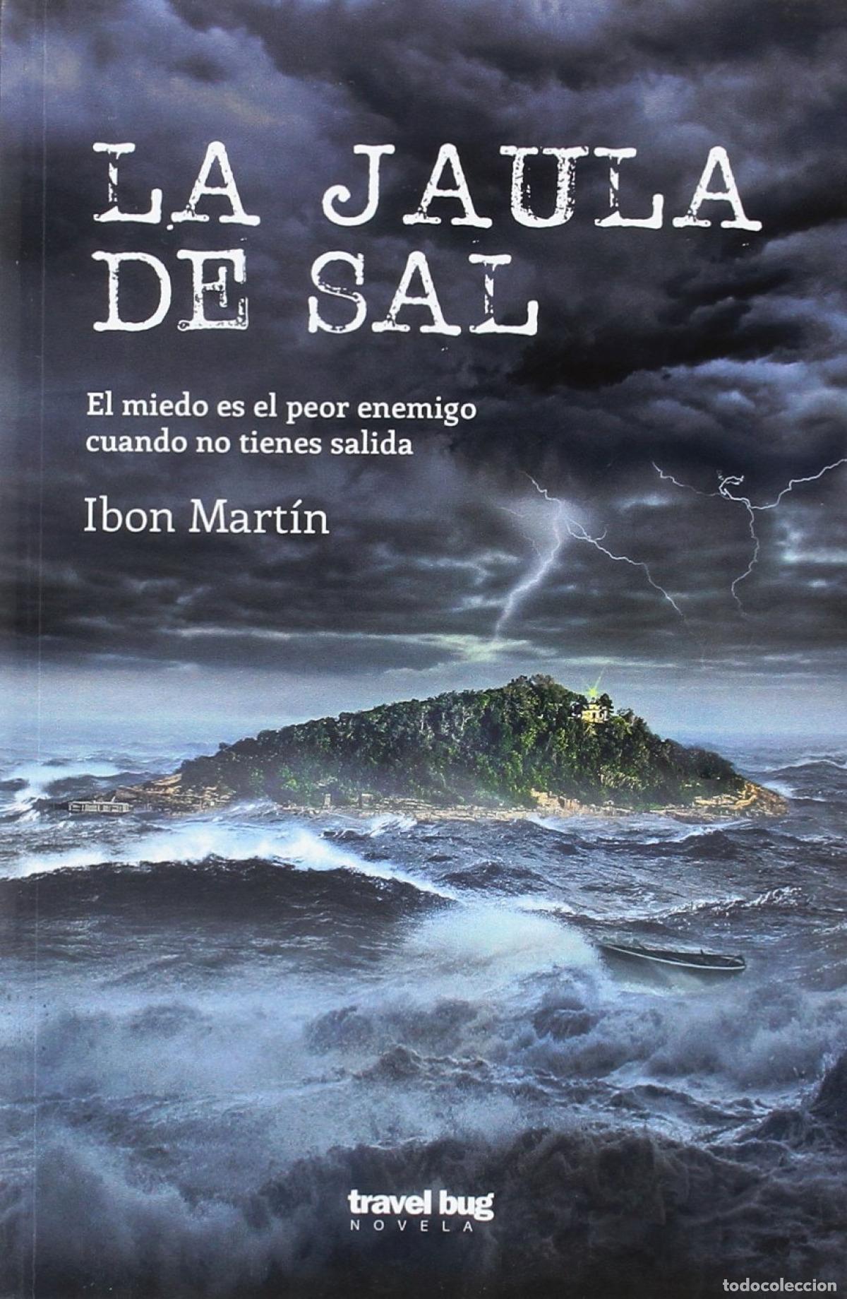 Libros: LA JAULA DE SAL - Martin, Ibon