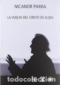 books: LA VUELTA DEL CRISTO DE ELQUI - Parra, Nicanor