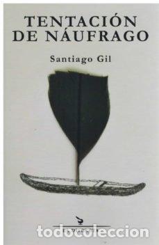 books: TENTACION DE NAUFRAGO - GIL GARCIA, SANTIAGO