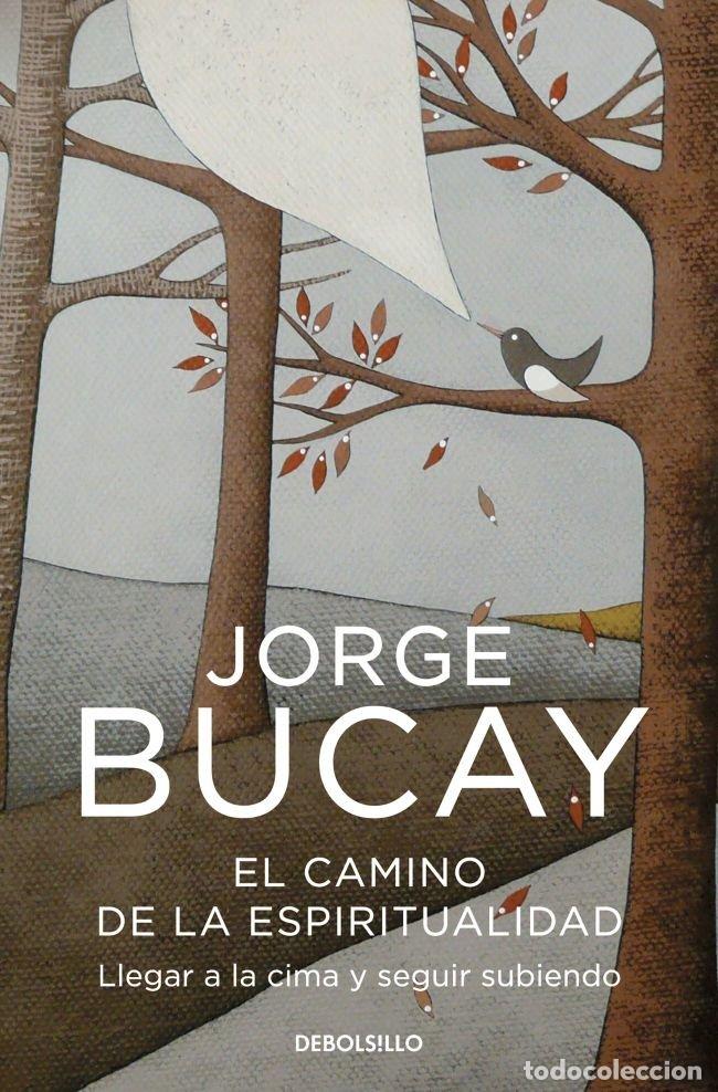 books: CAMINO DE LA ESPIRITUALIDAD,EL DB - BUCAY, JORGE