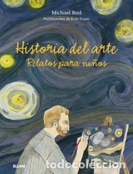 Livros: HISTORIA DEL ARTE RELATOS PARA NI&Ntilde;OS - BIRD, MICHAEL