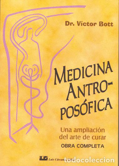 Libri: MEDICINA ANTROPOSOFICA OBRA COMPLETA - BOTT, VICTOR