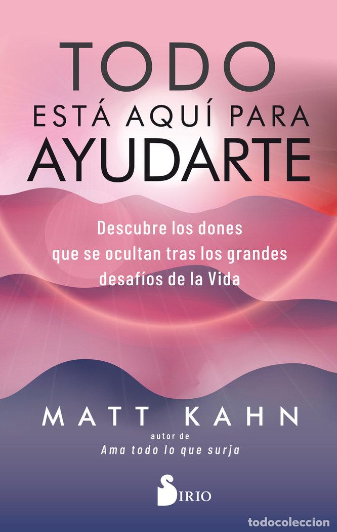 books: TODO ESTA AQUI PARA AYUDARTE - KHAN, MATT