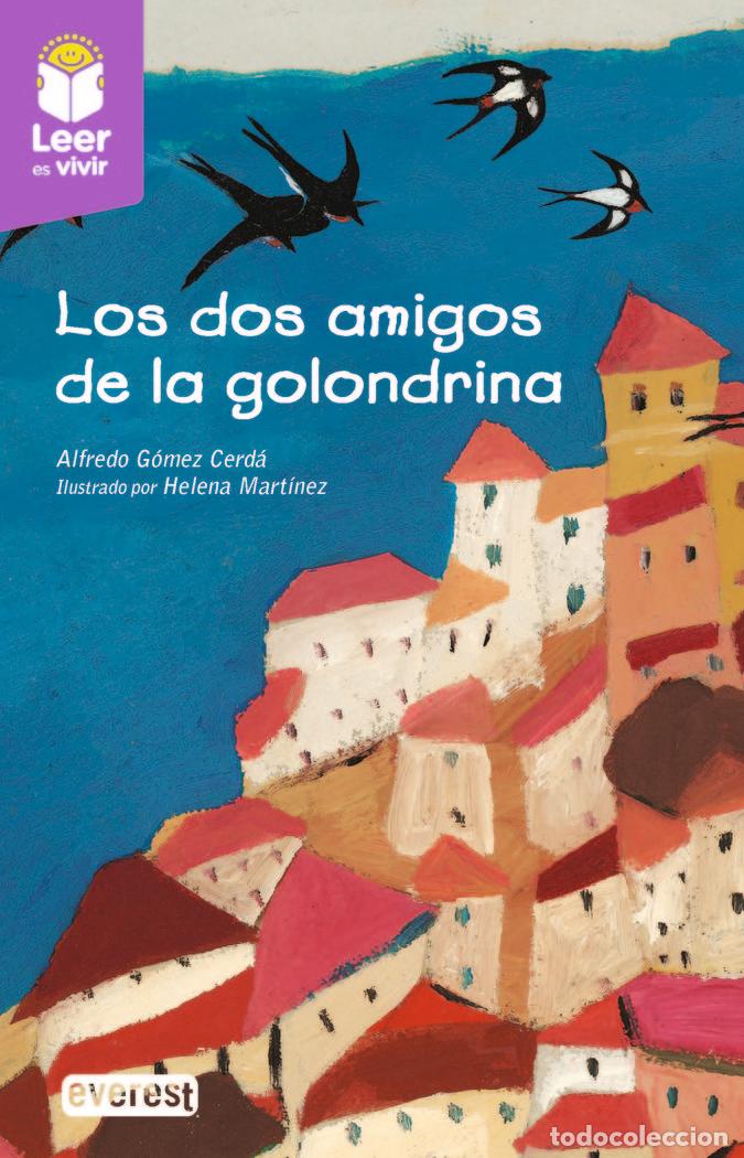 books: DOS AMIGOS DE LA GOLONDRINA,LOS - GOMEZ CERDA, ALFREDO