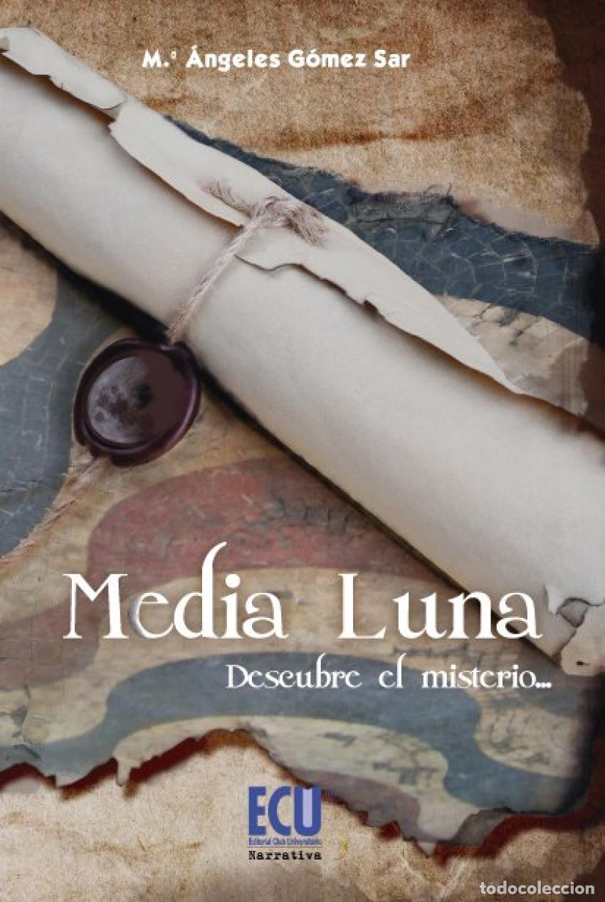 Libros: MEDIA LUNA - G&oacute;mez Sar, M&ordf; &Aacute;ngeles