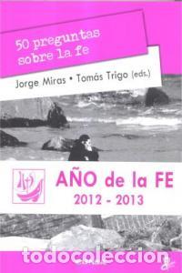 Libros: 50 PREGUNTAS SOBRE LA FE - TRIGO, TOMAS