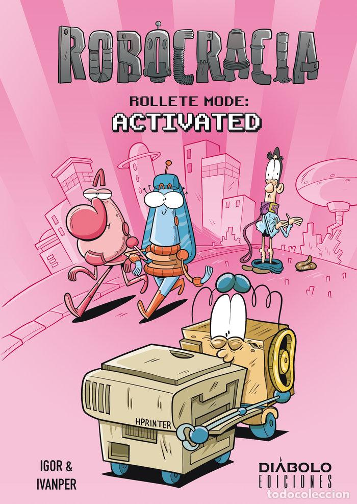 Libros: ROBOCRACIA ROLLETE MODE ACTIVATED - IGOR