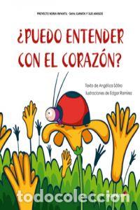 Libros: &iquest;PUEDO ENTENDER CON EL CORAZ&Oacute;N? - Lucas S&aacute;tiro, Ang&eacute;lica