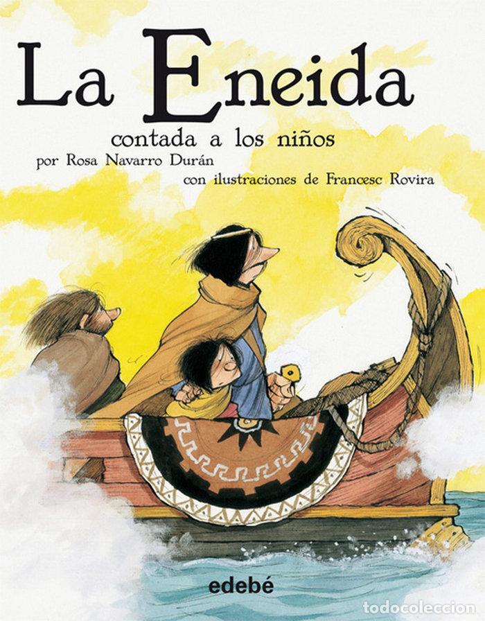 Libros: ENEIDA,LA CONTADA A LOS NI&Ntilde;OS - NAVARRO DURA, ROSA