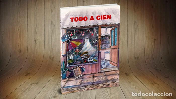Libros: TODO A CIEN - MORALES MARTINEZ, MARISI