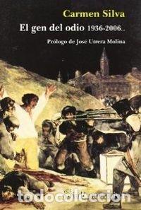 B&uuml;cher: GEN DEL ODIO 1936-2006 - SILVA, C.