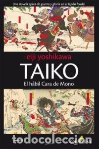 B&uuml;cher: TAIKO 1 EL HABIL CARA DE MONO - YOSHIKAWA, EIJI