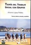 Livros: TEORIA DEL TRABAJO SOCIAL 3&ordf; ED - LOPEZ PELAEZ, ANTONIO