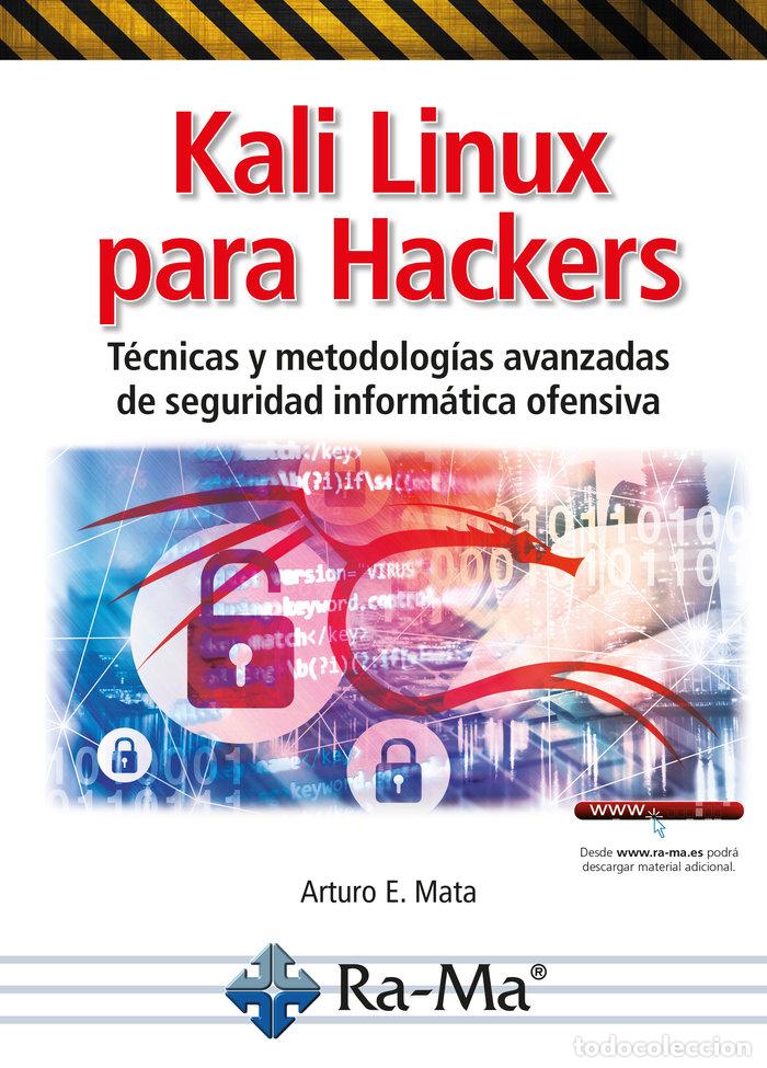 B&uuml;cher: KALI LINUX PARA HACKERS - ARTURO ENRIQUE MATA GARC&eth;A