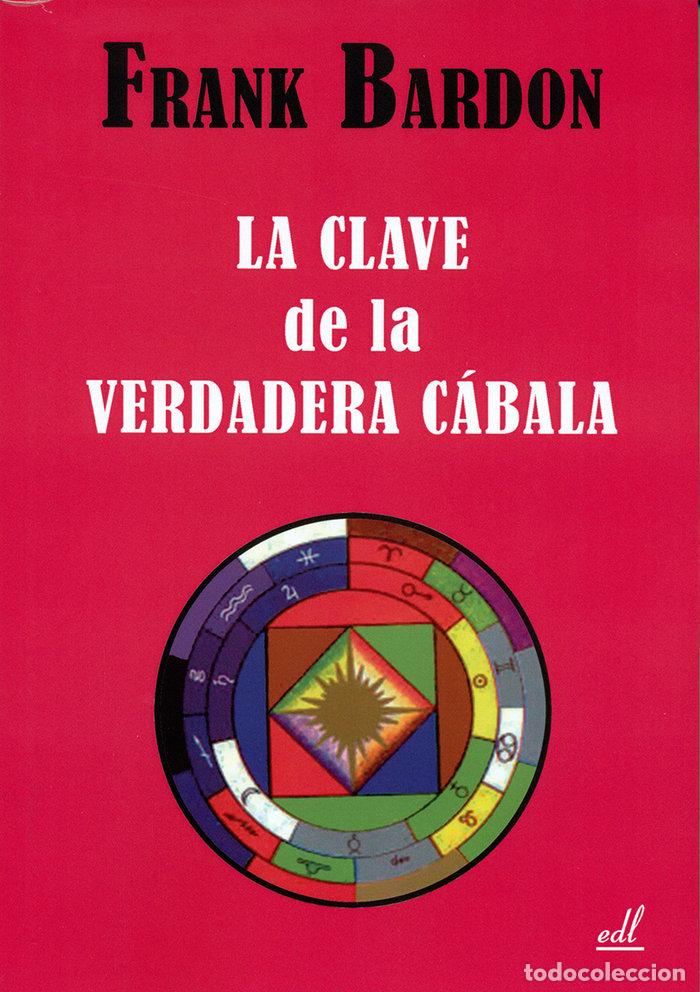 Livros: CLAVE DE LA VERDADERA CABALA - BARDON, FRAN
