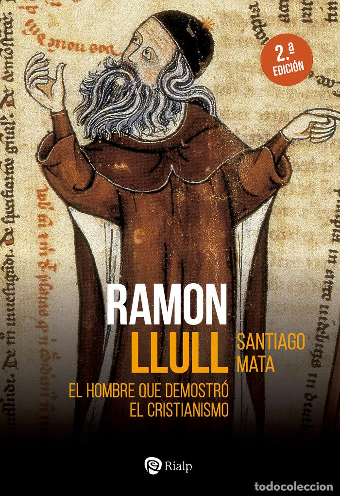 Libri: RAMON LLULL - MATA ALONSO-LASHERAS, SANTIAGO