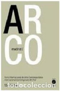 Libri: CATALOGO ARCO MADRID 2013 - AA.VV