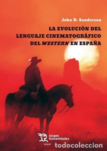 Livros: EVOLUCION LENGUAJE CINEMATOGRAFICO WESTERN EN ESPA&Ntilde;A - SANDERSON, JOHN D.