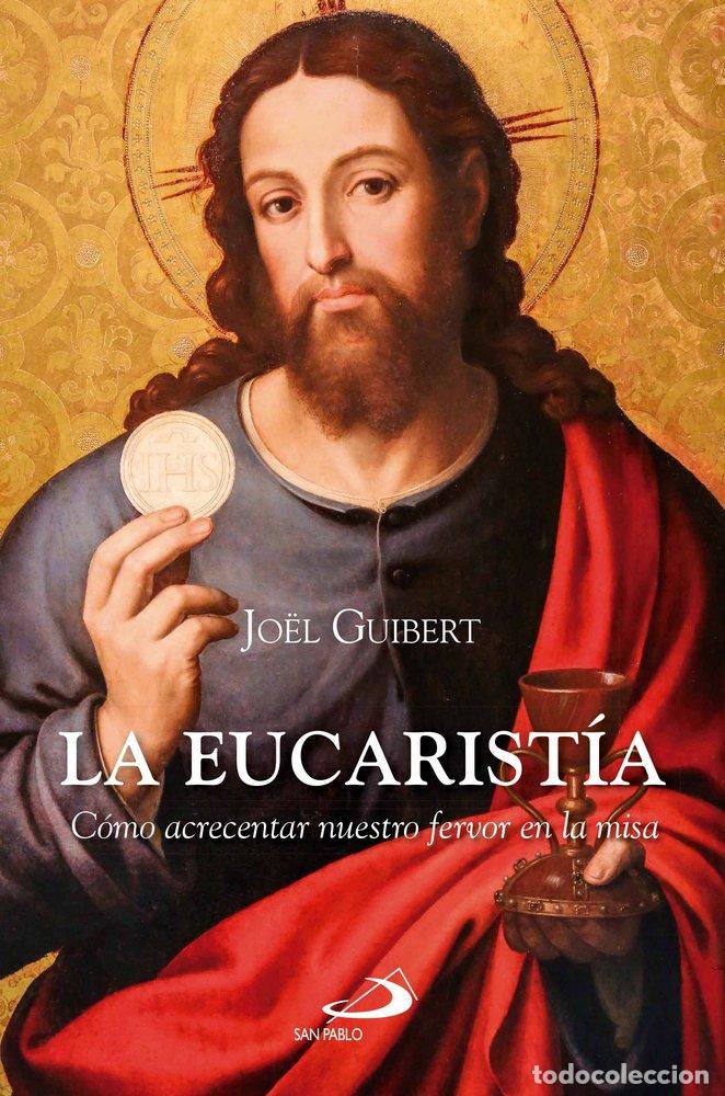 Livros: LA EUCARISTIA - GUIBERT, JO&Oacute;L