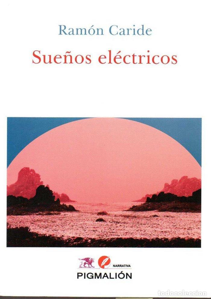 Livros: SUE&Ntilde;OS ELECTRICOS - CARIDE, RAMON
