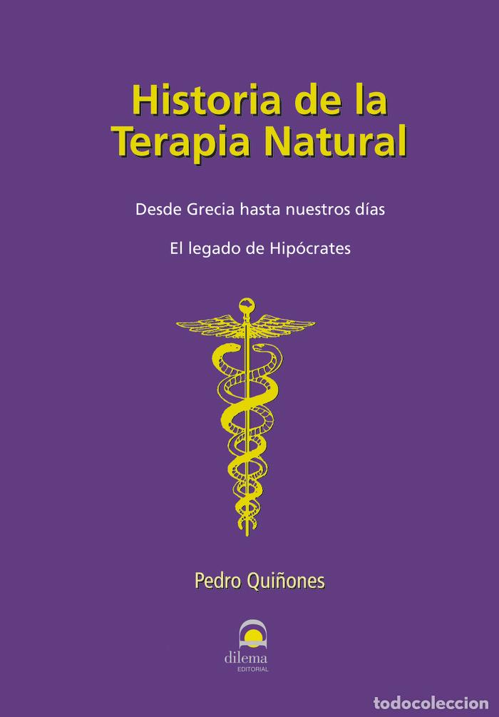Livros: HISTORIA DE LA TERAPIA NATURAL - QUI&Ntilde;ONES, PEDRO