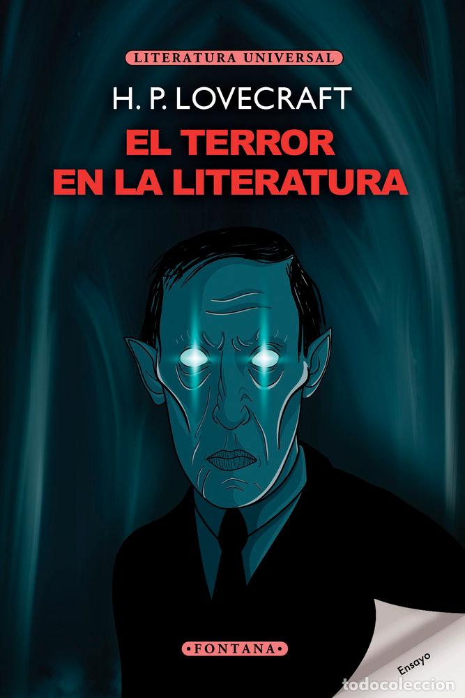 Libri: EL TERROR EN LA LITERATURA - H. P. LOVECRAFT