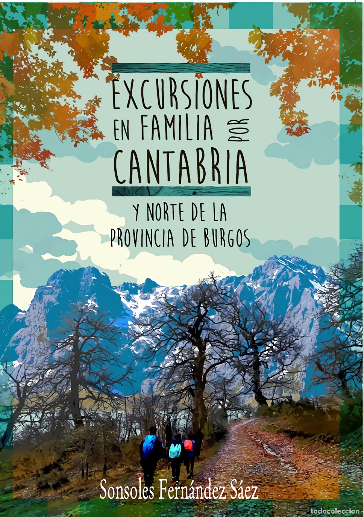 B&uuml;cher: EXCURSIONES EN FAMILIA POR CANTABRIA - SAEZ GONZALEZ, SONSOLES