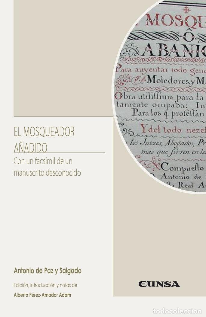 Livres: EL MOSQUEADOR A&Ntilde;ADIDO - DE PAZ Y SALGADO