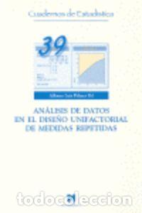 Livres: ANALISIS DE DATOS EN EL DISE&Ntilde;O UNIFACTORIAL DE MEDIDAS REPET - PALMER POL, ALFONSO LUIS