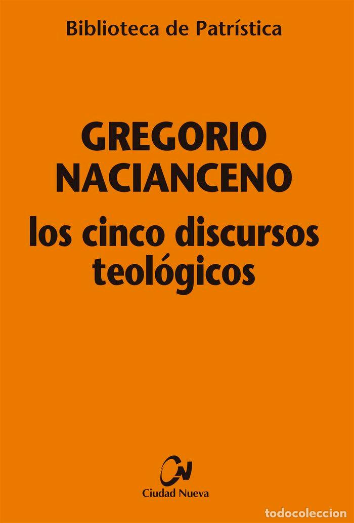 Livres: LOS CINCO DISCURSOS TEOLOGICOS - GREGORIO NACIANCENO