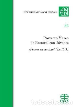 Livros: PROYECTO MARCO DE PASTORAL CON JOVENES - AA.VV