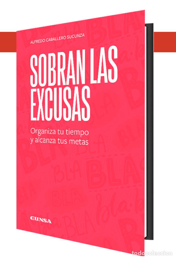 B&uuml;cher: SOBRAN LAS EXCUSAS - CABALLERO SUCUNZA, ALFREDO