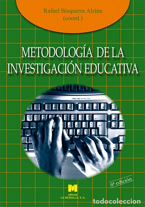 Livros: METODOLOG&Iacute;A DE LA INVESTIGACI&Oacute;N EDUCATIVA - BISQUERRA ALZINA, RAFAEL