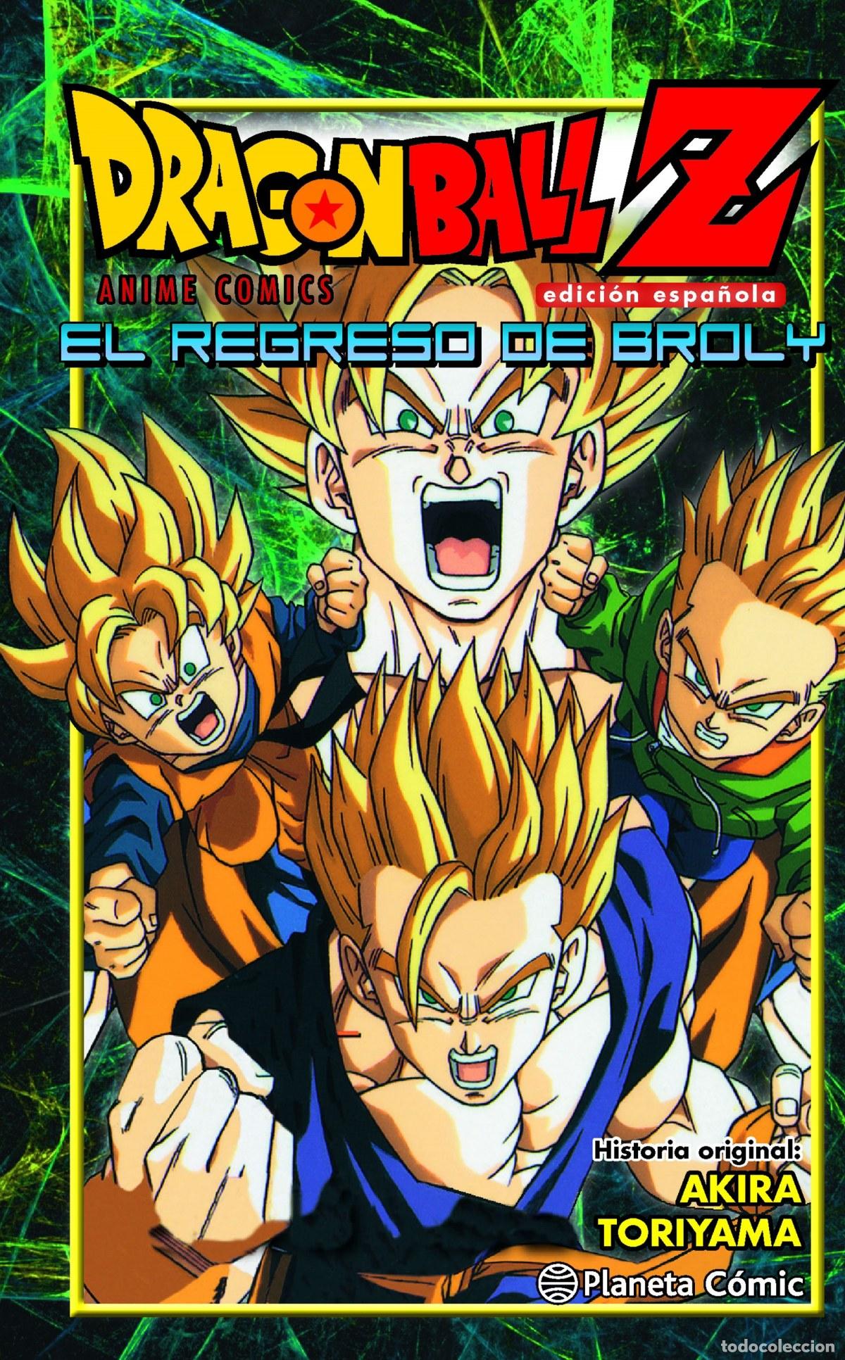 Libros: DRAGON BALL Z: EL REGRESO DE BROLY - Toriyama, Akira