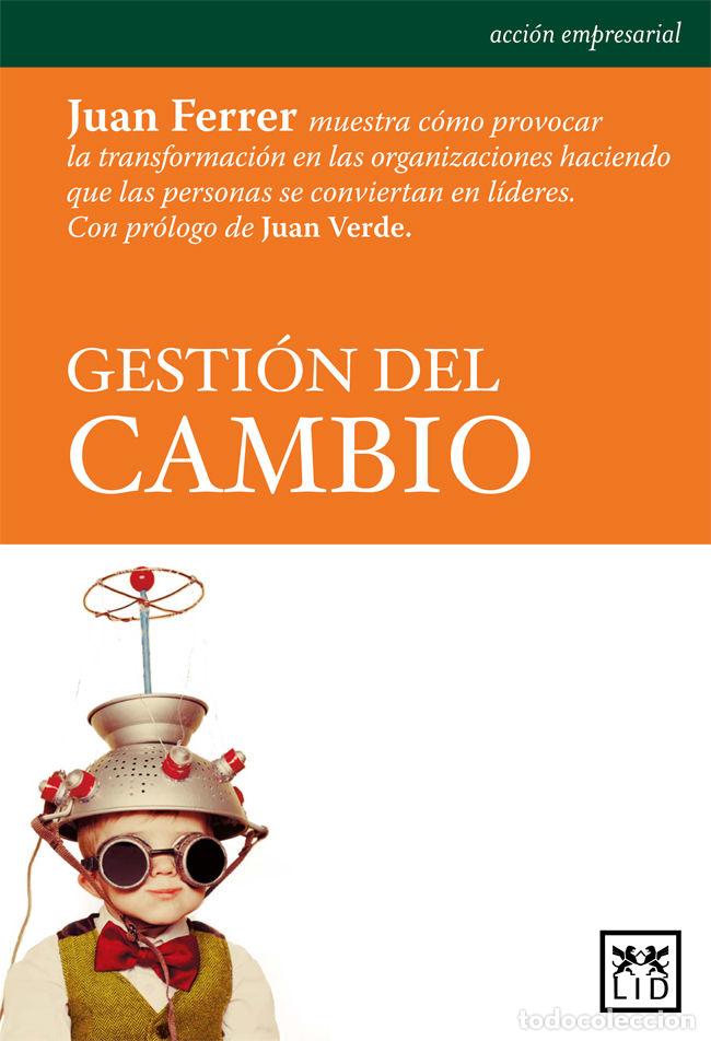 Libri: GESTION DEL CAMBIO - FERRER CARDENES, JUAN