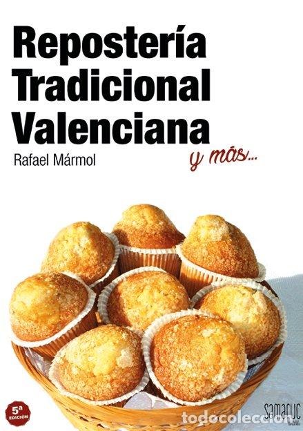 books: REPOSTERIA TRADICIONAL VALENCIANA - MARMOL GONZALEZ, RAFAEL
