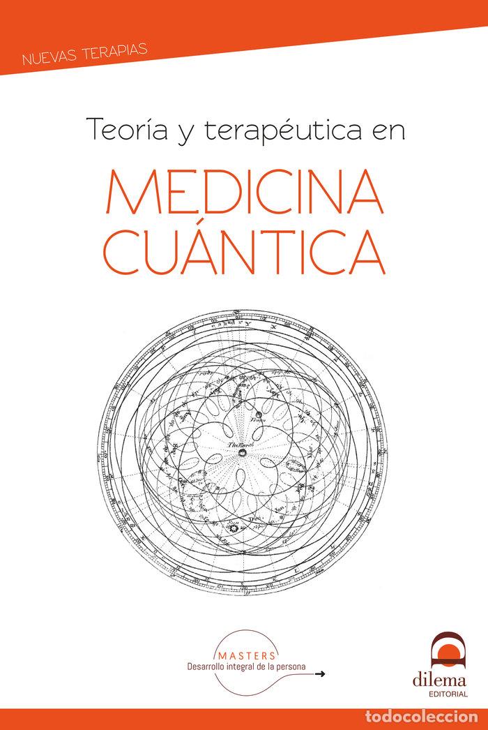 books: TEORIA Y TERAPEUTUCA EN MEDICINA CUANTICA - DESARROLLO INTEGRAL DE LA PERSONA, MASTER
