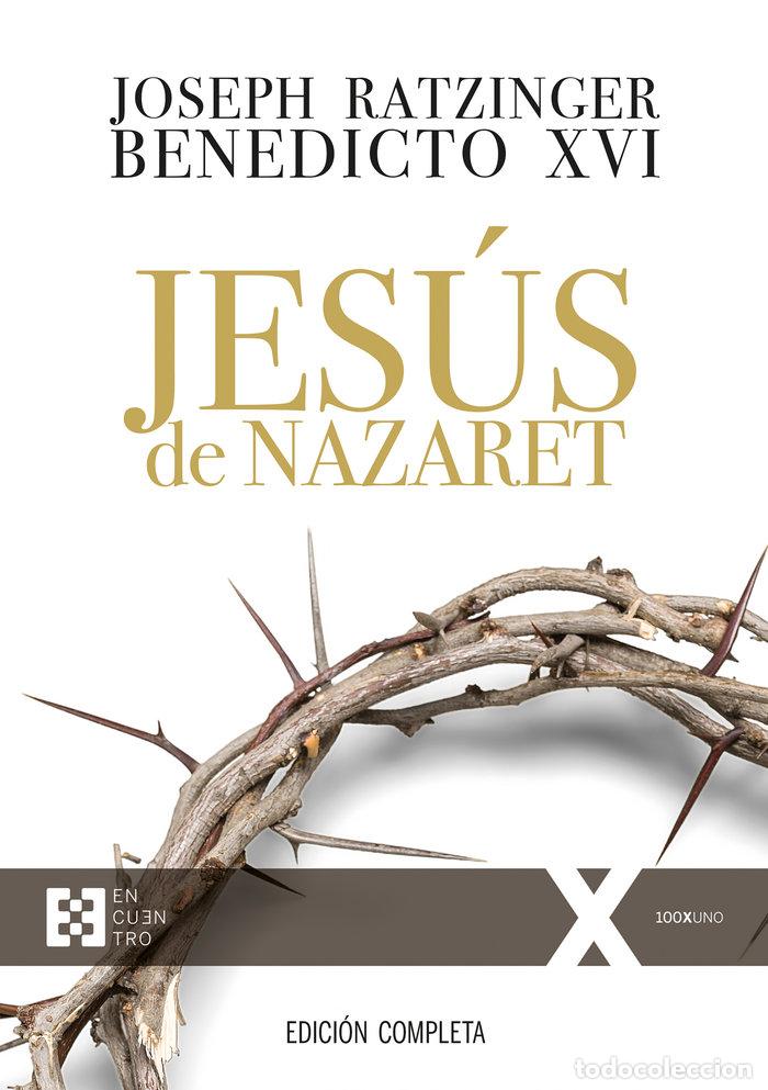 Libros: JES&Uacute;S DE NAZARET - Ratzinger, Joseph (Benedicto XVI)