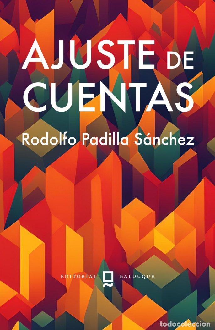 Livres: AJUSTE DE CUENTAS - PADILLA SANCHEZ, RODOLFO