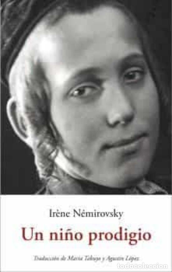 Livres: UN NI&Ntilde;O PRODIGIO - NEMIROVSKY, IRENE