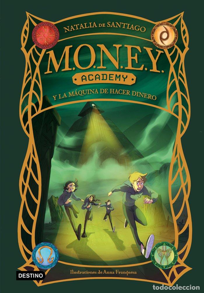 Livres: MONEY ACADEMY 2 MONEY ACADEMY Y LA MAQUINA DE HACER DINERO - NATALIA DE SANTIAGO