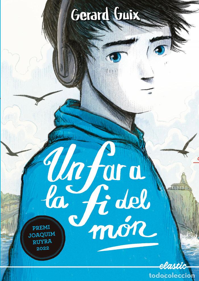 Livres: UN FAR A LA FI DEL MON - GUIX BADOSA, GERARD