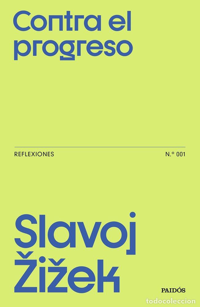books: CONTRA EL PROGRESO - SLAVOJ ZIZEK