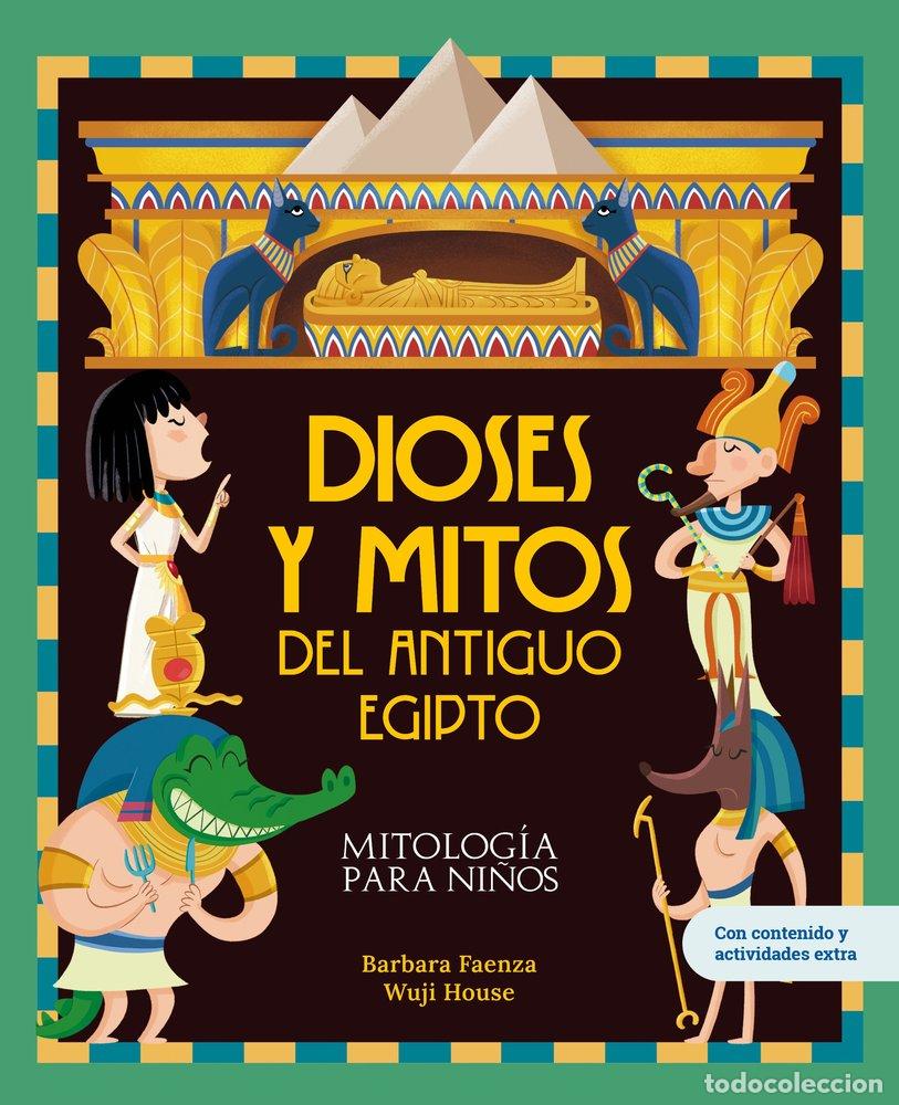 books: DIOSES Y MITOS DEL ANTIGUO EGIPTO - FAENZA, BARBARA