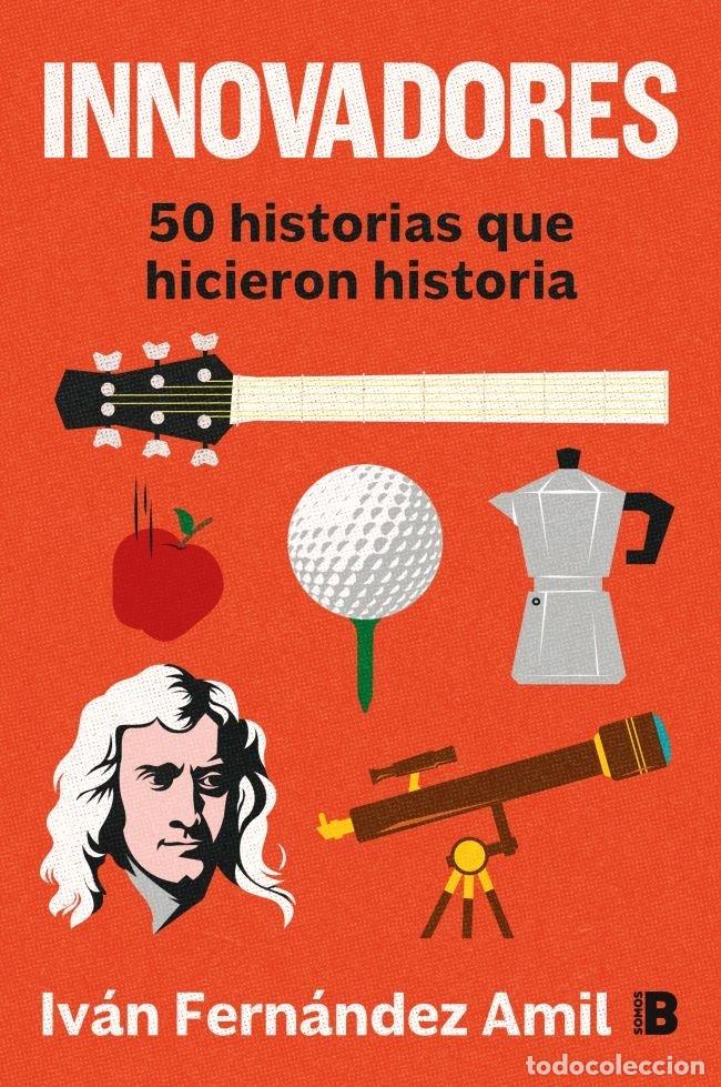 Libros: INNOVADORES - IVAN FERNANDEZ AMIL